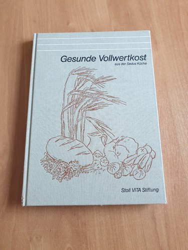 Gesunde vollwertkost aus der - vollwertkost,