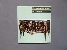 Buch, Französische Möbel in Ungarn, Corvina Verlag 1964, Szabolcsi