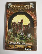 H.P.Lovecrafts Bibliothek des Schreckens:  Die Opferung, Masterton  Festa Verlag