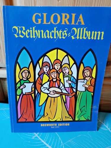 Gloria weihnachtsalbum advent - gloria,