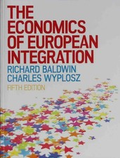 The Economics of European Integration (Economia e discipline aziendali) Baldwin,