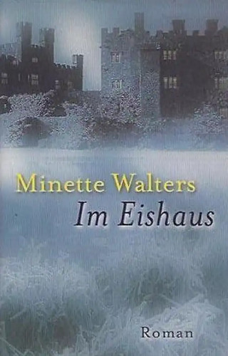 Eishaus minette walters - im,