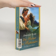 Die Tochter der Highlanders 