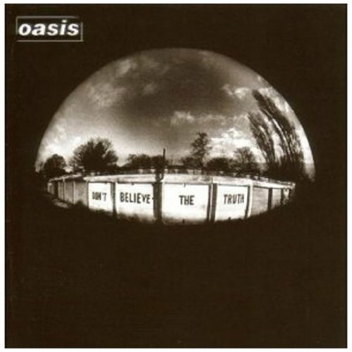 Oasis don believe - oasis, the