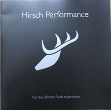 Saab Hirsch Performance Prospekt Brochure von 2009, 28 Seiten