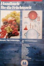 Handbuch für die - , früchtezeit