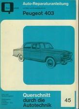 Peugeot 403  Reparaturanleitung Reparatur-Buch/Handbuch/Wartung/Pflege/Technik