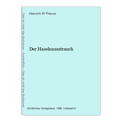 Der haselnussstrauch preuss - haselnussstrauch,