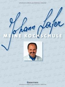 Meine kochschule von johann - meine,