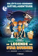 Die Legende der Star Runner