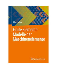 Finite Elemente Modelle der