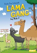 Die Lama-Gang. Mit Herz &