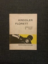 Betriebsanleitung Kreidler Florett Super / Motorrad Stand 03/1963
