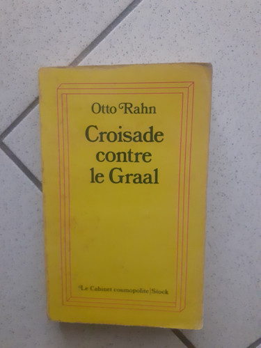 Otto rahn kreuzzug gegen den - otto,