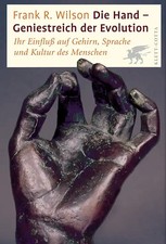 Die Hand - Geniestreich der Evolution