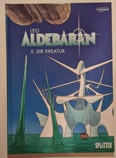*** DIE KREATUR *** LEO ALDEBARAN, Band 5  (HC), absolut Neuwertig