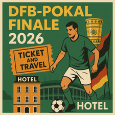 DFB Pokalfinale am 23.05.2026, Berliner Olympiastadion- Tickets + 4* Hotel