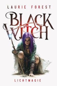 Black witch lichtmagie - -,