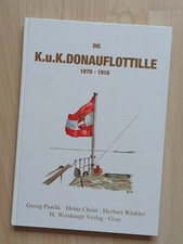 Die k. u. k. Donauflottille