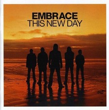 Embrace [CD] This new day (2006)