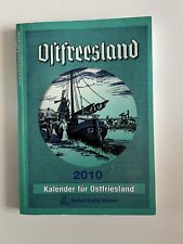 Ostfriesland Kalender 2010 Ostfreesland - Die Haneburg zu Upgant, Walfang u.a.