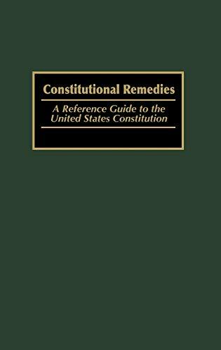 Constitutional remedies - constitutional,