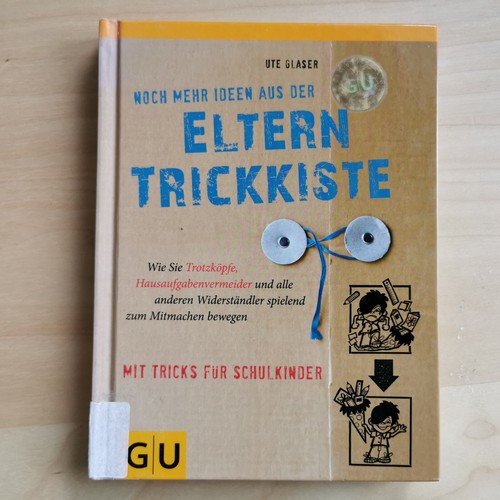 Die eltern trickkiste wie sie - die, eltern-trickkiste