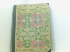Heinrich Vogeler - Das graphische Werk Rief, Hans H und Heinrich Vogeler: