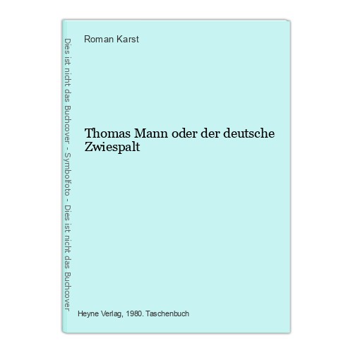 Thomas mann oder der deutsche - mann,