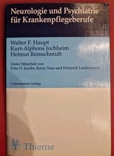 Neurologie und Psychiatrie für Krankenpflegeberufe 7. Aufkage von 1993