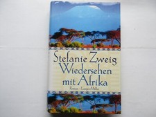Stefanie Zweig, Wiedersehen mit Afrika