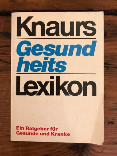 Knaurs gesundheits lexikon - knaurs, gesundheits-