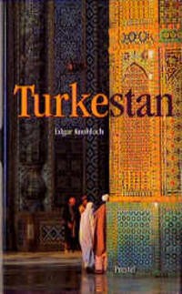 Turkestan taschkent buchara - turkestan.,