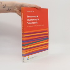 Sensomotorik. Psychomotorik