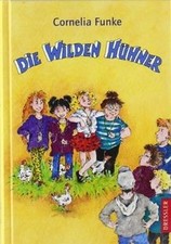Die wilden Hühner.  von Funke, Cornelia | Buch | Zustand sehr gut