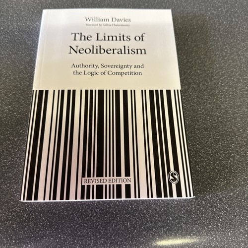 The limits neoliberalism - the,