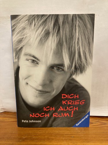 Dich krieg ich auch noch - , rum