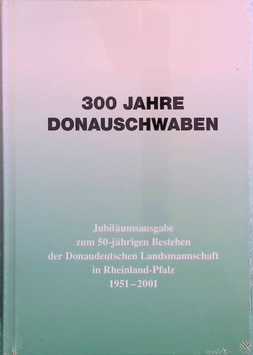 300 jahre donauschwaben - 300,