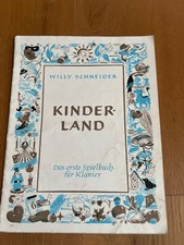 Willy Schneider Kinderland erstes Spielbuch für Klavier Noten