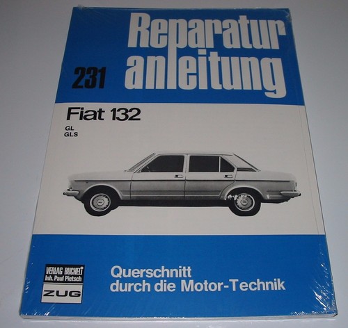 Reparaturanleitung fiat 132 - reparaturanleitung, gl