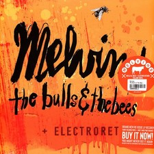 Melvins - The Bulls & The Bees / Electroretard Colored  (2012 - US - Reissue)