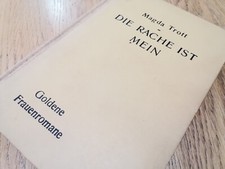 Magda Trott: Die Rache ist