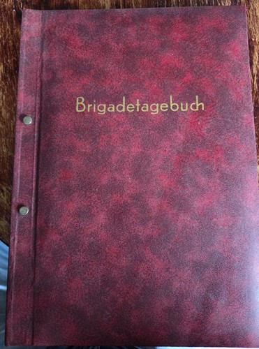 Brigadetagebuch ddr - brigadetagebuch,