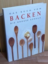 Das Buch vom Backen : Die