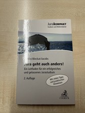 Jura geht auch anders! Leitfaden Studium 2. Auflage 2021