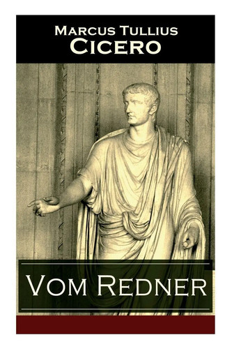 Vom redner oratore - redner, de