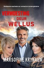 Verwoesting deur Wellus by