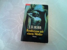 Rendezvous mit einem Mörder von J. D. Robb (2004, Taschenbuch)