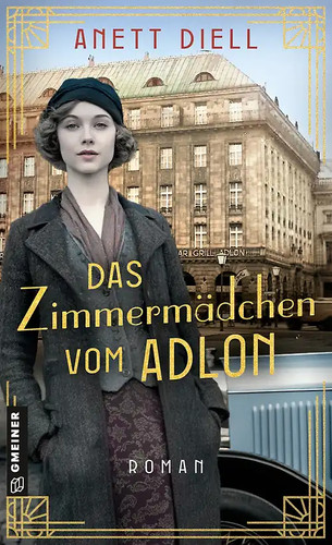Das zimmermädchen vom adlon - das,