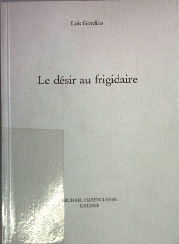 Désir frigidaire - désir,
